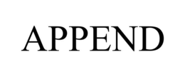 APPEND