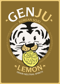 GENJU, KOREAN SOJU, LEMON, GRAIN NEUTRAL SPIRITS, INSANELY, INSANELY, OUTRAGEOUSLY PHENOMENALLY, RIDICULOUSLY, EXTRAORDINARILY, UTTERLY SMOOTH