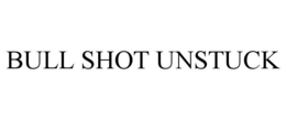 BULL SHOT UNSTUCK