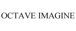OCTAVE IMAGINE