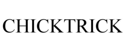 CHICKTRICK