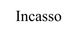 INCASSO