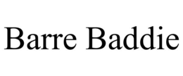 BARRE BADDIE