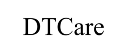 DTCARE