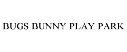 BUGS BUNNY PLAY PARK