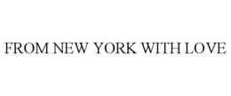 FROM NEW YORK WITH LOVE