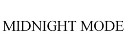MIDNIGHT MODE