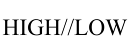 HIGH//LOW