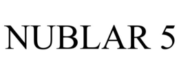 NUBLAR 5