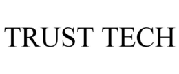 TRUST TECH