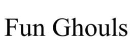 FUN GHOULS
