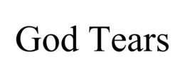 GOD TEARS