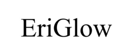 ERIGLOW