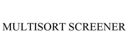 MULTISORT SCREENER