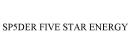 SP5DER FIVE STAR ENERGY
