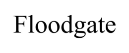 FLOODGATE
