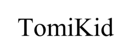 TOMIKID