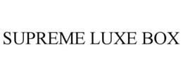 SUPREME LUXE BOX