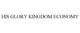 HIS GLORY KINGDOM ECONOMY