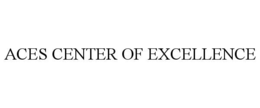 ACES CENTER OF EXCELLENCE
