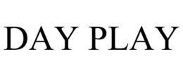 DAY PLAY