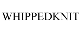 WHIPPEDKNIT