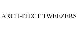 ARCH-ITECT TWEEZERS