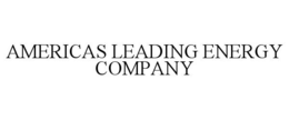 AMERICAS LEADING ENERGY COMPANY