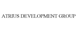 ATRIUS DEVELOPMENT GROUP