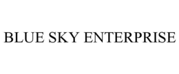 BLUE SKY ENTERPRISE