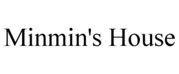 MINMIN'S HOUSE
