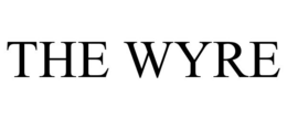 THE WYRE