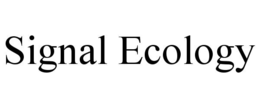 SIGNAL ECOLOGY