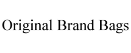 ORIGINAL BRAND BAGS