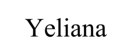 YELIANA