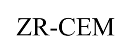 ZR-CEM