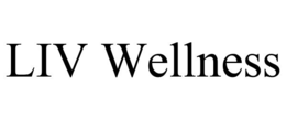 LIV WELLNESS