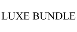 LUXE BUNDLE