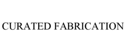 CURATED FABRICATION
