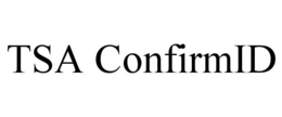 TSA CONFIRMID