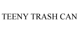 TEENY TRASH CAN