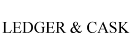 LEDGER & CASK