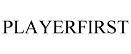 PLAYERFIRST