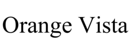 ORANGE VISTA