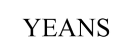 YEANS