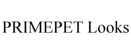 PRIMEPET LOOKS
