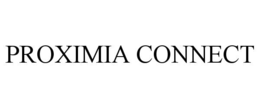 PROXIMIA CONNECT