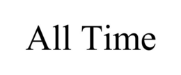ALL TIME