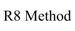 R8 METHOD