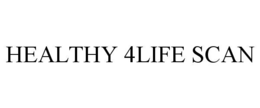 HEALTHY 4LIFE SCAN